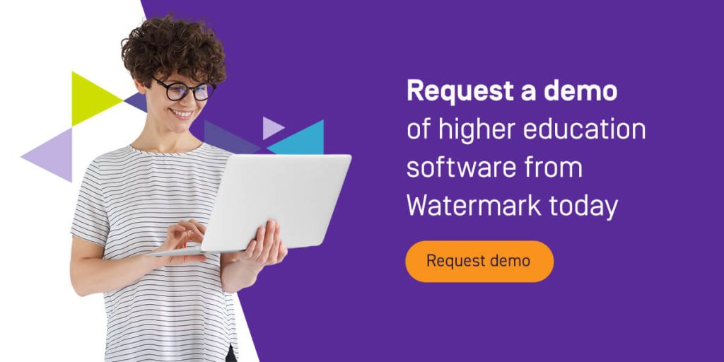 Request a demo of higher education software from Watermark today. Request demo