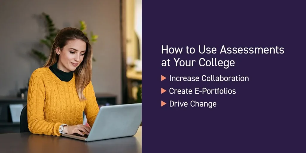 How to Use Assessments at Your College