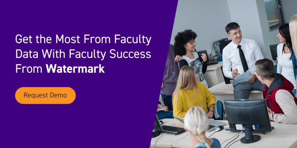 Get the Most From Faculty Data With Faculty Success From Watermark