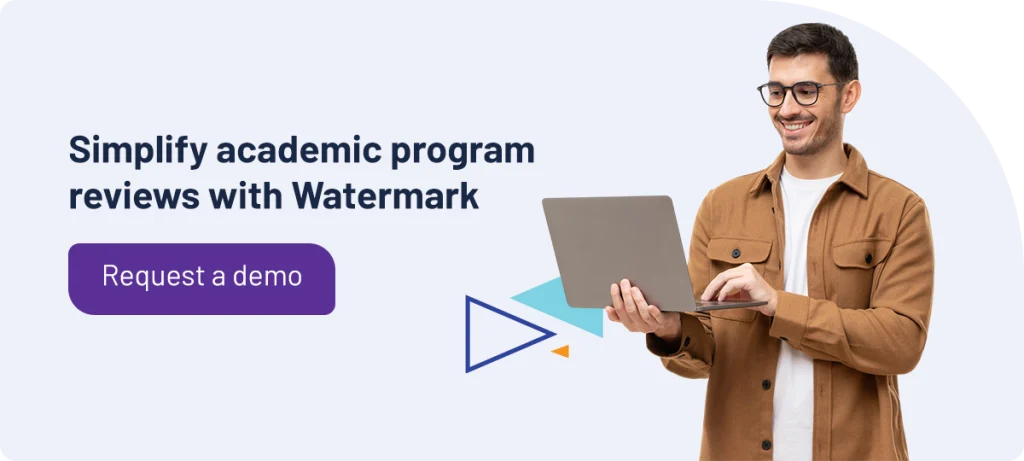 Simplify academic program reviews with Watermark