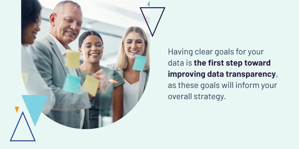 Set and report achievable data goals