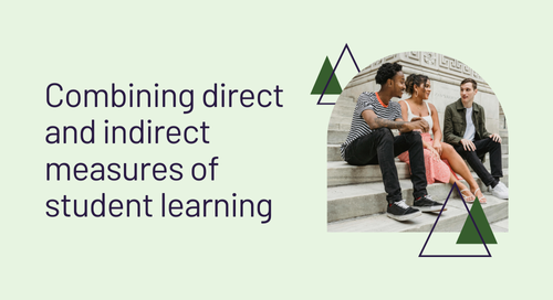 Combining Direct and Indirect Measures of Student Learning