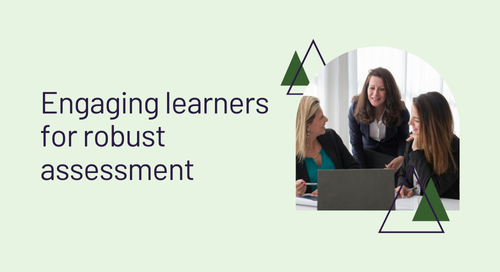 Engaging Learners for Robust Assessment