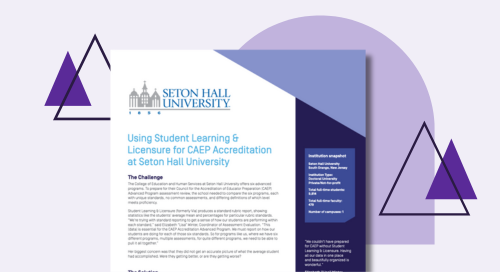 Using Student Learning & Licensure for CAEP accreditation at Seton Hall University